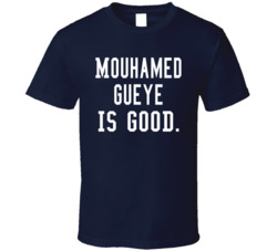 Mouhamed Gueye Is Good T Shirt