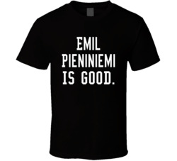 Emil Pieniniemi Is Good T Shirt