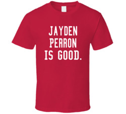 Jayden Perron Is Good T Shirt