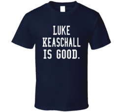 Luke Keaschall Is Good T Shirt