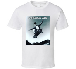 Muhammad Ollie Ali Skateboarding Boxer Fan T Shirt