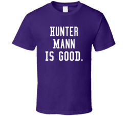Hunter Mann Is Good T Shirt