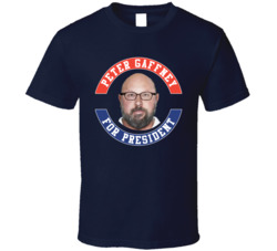 Peter Gaffney For President New England Football Fan T Shirt