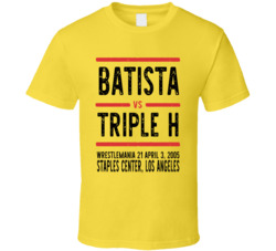 Batista Vs Triple H Wrestlemania 21 Retro Look Cool T Shirt