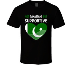 Not Pakastani But Supportive Cute T Shirt