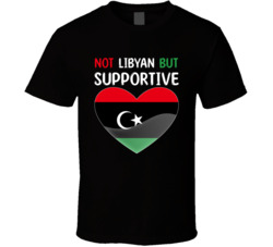Not Libyan But Supportive Cute T Shirt