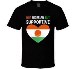 Not Nigerian But Supportive Cute T Shirt