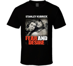 Fear And Desire Stanley Kubrick Movie Fan T Shirt