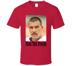 Fear The Stache Travis Kelce Kansas City Football Fan T Shirt