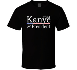 Kanye For President 2024 T Shirt