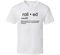 Rolled Unapologetically Untalented Definition T Shirt