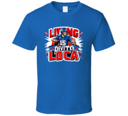 Tommy Devito Living Devito Loca T Shirt