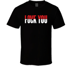 Love You Fuck Word Mashup T Shirt