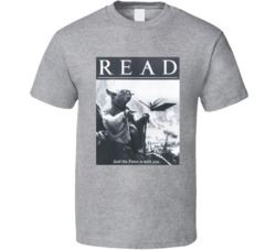 Read And The Force Is With You Yoda T Shirt