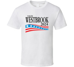 Tati Westbrook For President 2024 T Shirt