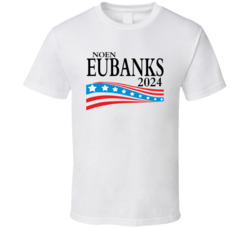 Noen Eubanks For President 2024 T Shirt