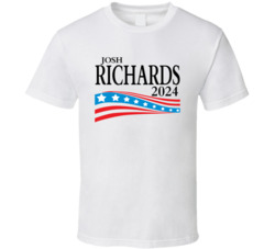 Josh Richards For President 2024 T Shirt