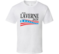 Zoe Laverne For President 2024 T Shirt