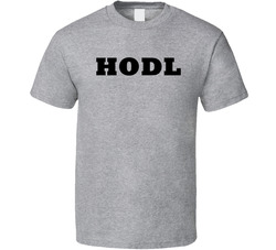 Hodl Cryptocurrency Strategy T Shirt