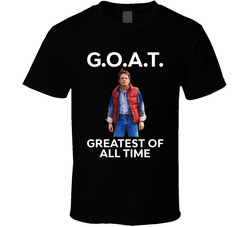 Marty Mcfly Goat Greatest Of All Time Fan T Shirt