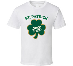 St Patrick's Dance Team T Shirt
