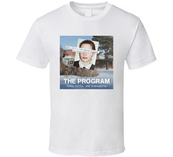 The Program Tv Series Fan T Shirt