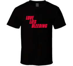 Love Lies Bleeding Movie T Shirt