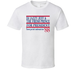 Dj Jazzy Jeff & The Fresh Prince For President Parents Just Don 