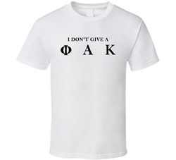 I Don't Give A F Greek Letters Funny T Shirt