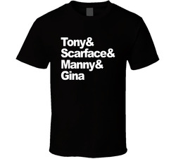 Tony & Scarface & Manny & Gina Scarface Movie Fan T Shirt