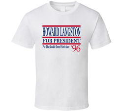 Howard Langston For President Put That Cookie Down Now Since 1996 Movi