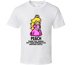 Princess Peach Thank You Mario But Your Princess Is In Another Castle 
