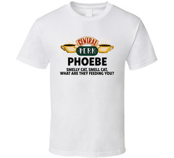 Phoebe Smelly Cat Smelly Cat What Are They Feeding You Friends Group H