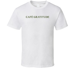 Cafe Gratitude T Shirt