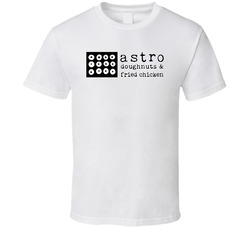 Astro Doughnuts And Fried Chicken T Shirt