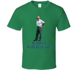 Buddy's Watching You Buddy Ryan Philadelphia Football T Shirt