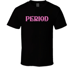 Period Cool Viral Gen Z Saying T Shirt
