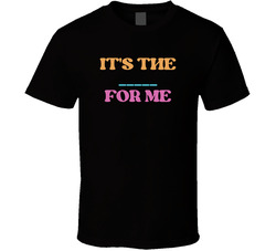 It's The Fill In The Blank For Me Cool Viral Gen Z Saying T Shirt