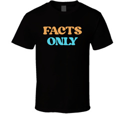 Facts Only Cool Viral Gen Z Saying T Shirt
