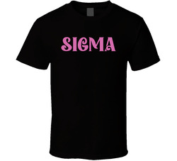 Sigma Cool Viral Gen Alpha Saying T Shirt