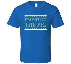 I'm Big On The Pig Piggly Wiggly T Shirt