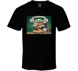 Mandalorian Meme Lord T Shirt