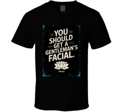 You Should Get A Gentleman Facial White Lotus T Shirt