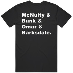 The Wire Omar Bunk Cool Tv Show Barksdale Merch Classic Cotton T Shirt