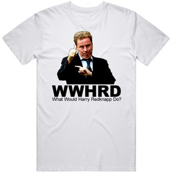 What Would Harry Redknapp Do Funny Merch Classic Cotton T Shirt