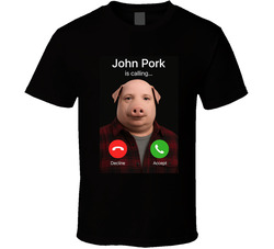 John Pork Is Calling Viral  T Shirt