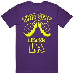 This Guy Hates La Basketball Lakers Sports Merch Classic Cotton T Shirt