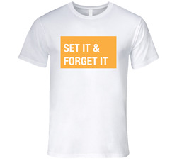 Set It And Forget It Funny Merch Classic Cotton T Shirt