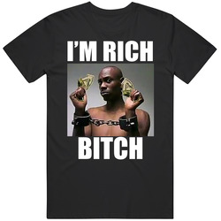 I'm Rich Bitch Funny Dave Chapelle Merch Classic Cotton T Shirt