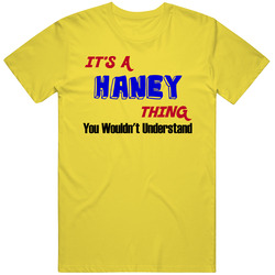 Its A Haney Thing Reunion Last Name Surname Retro Unisex Classic Tee T Shirt